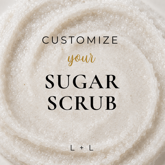 NEW Custom Sugar Scrub