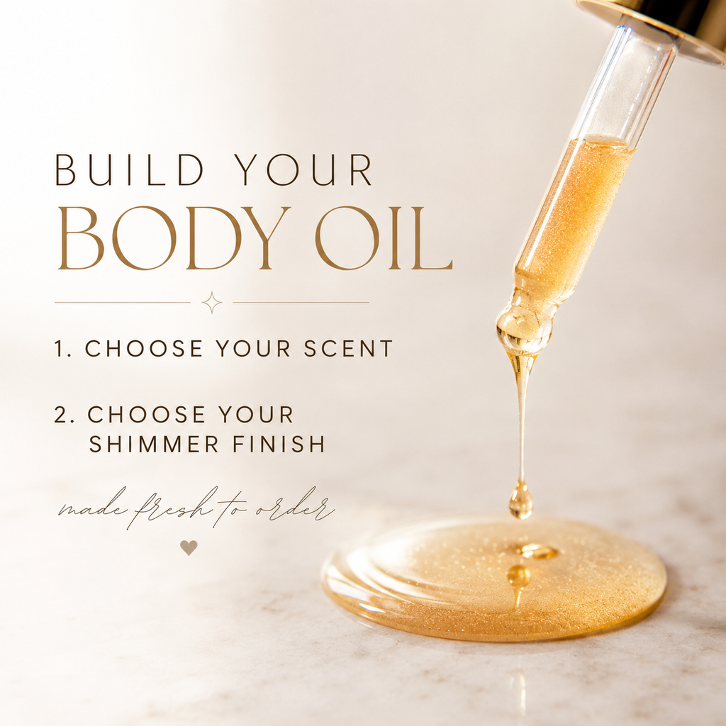 CUSTOM Body Oil, Build Your Body Oil Experience